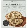 Boek: Bakken met Zuurdesem